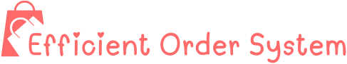 Efficient Order System